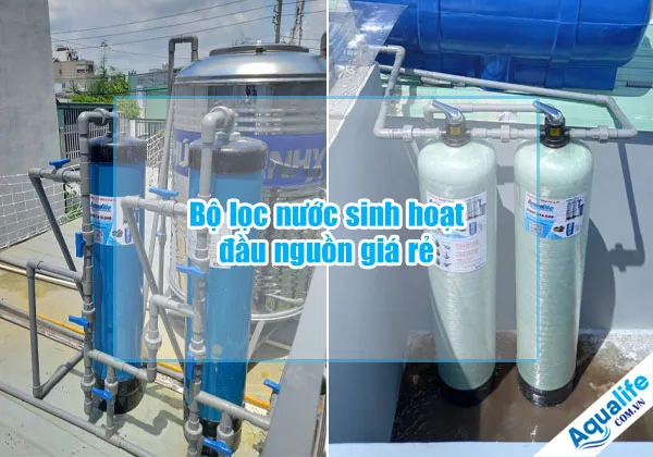 Bộ lọc nước sinh hoạt đầu nguồn giá rẻ 7 bo loc nuoc sinh hoat dau nguon gia re