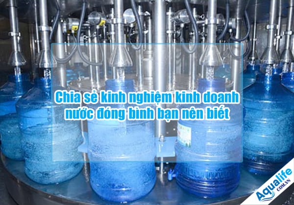 chia se kinh nghiem kinh doanh nuoc dong binh