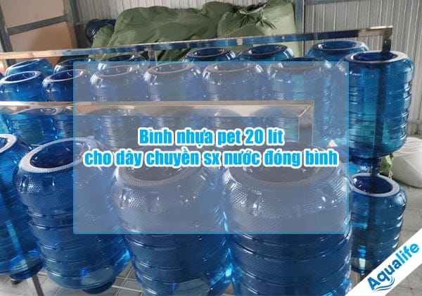 binh nhua pet 20 lit cho day chuyen sx nuoc dong binh