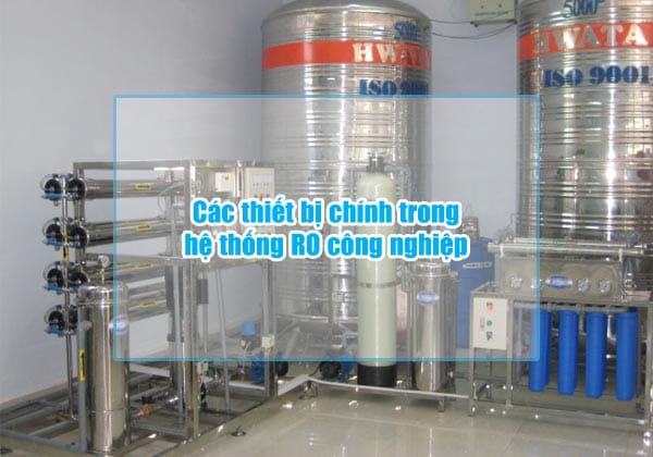 cac thiet bi chinh trong he thong ro cong nghiep