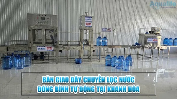Bàn giao dây chuyền lọc nước đóng bình tự động tại Khánh Hòa 6 ban giao day chuyen loc nuoc dong binh tu dong tai khanh hoa